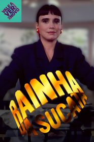 Rainha da Sucata – Vale a Pena Ver de Novo